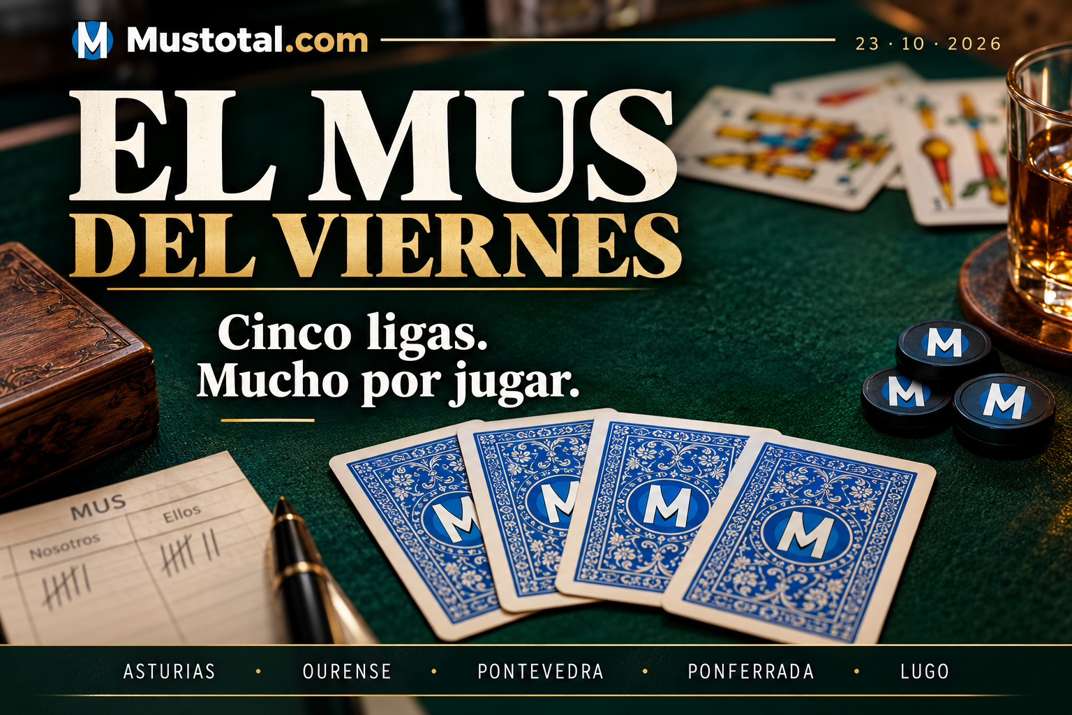 Portada de El mus del viernes de Mustotal: cinco ligas, mucho por jugar
